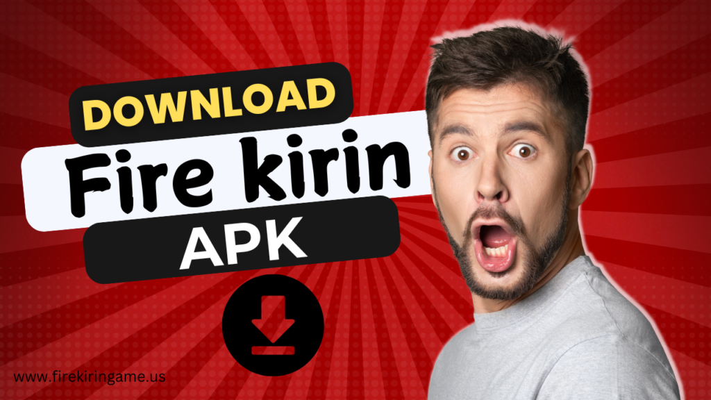 Download Fire Kirin APK