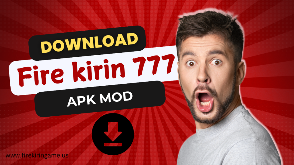 Fire Kirin 777 APK Mod